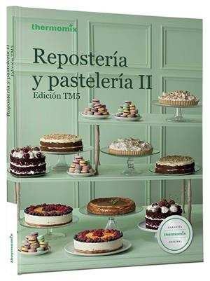 REPOSTERIA Y PASTELERIA II | 9788460681236 | VORWERK ESPAÑA M.S.L.S.C.