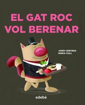GAT ROC VOL BERENAR, EL | 9788468346748 | CERVERA I NOGUÉS, JORDI