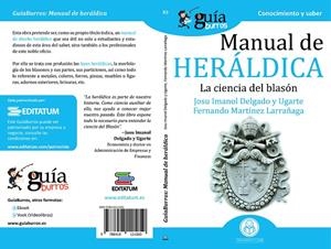 GUÍABURROS MANUAL DE HERÁLDICA | 9788418121050 | DELGADO Y UGARTE, JOSU IMANOL / MARTINEZ LARRAÑAGA