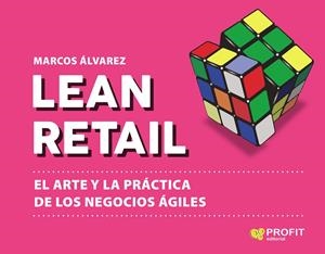 LEAN RETAIL | 9788417942540 | ALVAREZ, MARCOS