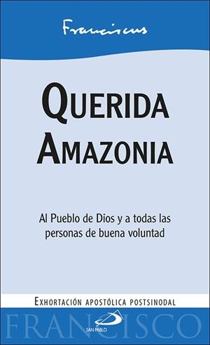 QUERIDA AMAZONIA | 9788428558549 | PAPA FRANCISCO