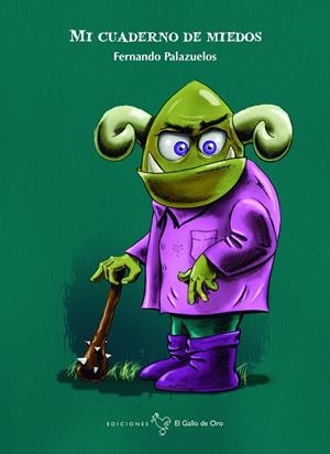 MI CUADERNO DE MIEDOS | 9788416575541 | PALAZUELOS, FERNANDO