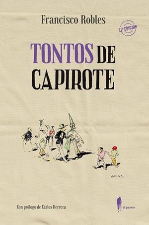 TONTOS DE CAPIROTE | 9788494976025 | ROBLES RODRIGUEZ, FRANCISCO