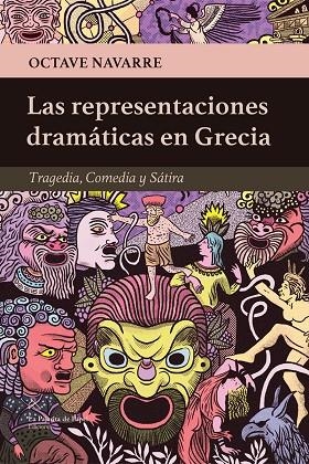 REPRESENTACIONES DRAMÁTICAS EN GRECIA, LAS | 9788412081114 | NAVARRE, OCTAVE