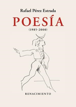 POESÍA (1985-2000) OBRA REUNIDA. VOLUMEN II | 9788417950705 | PEREZ ESTRADA, RAFAEL