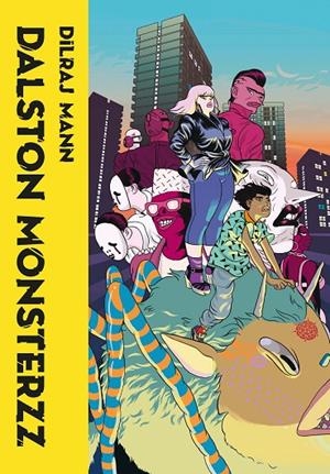 DALSTON MONSTERZZ | 9788417989224 | MANN,DILRAJ