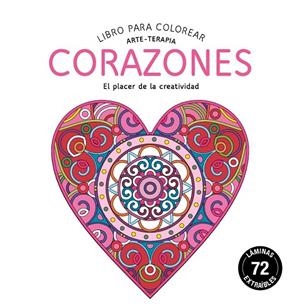 CORAZONES. LIBRO PARA COLOREAR. ARTE-TERAPIA | 9788415618522 | EDITORIAL ALMA