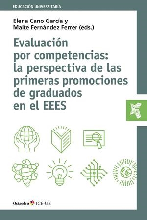 EVALUACIÓN POR COMPETENCIAS : LA PERSPECTIVA DE LAS PRIMERAS PROMOCIONES DE GRADUADOS EN EL EEES | 9788499218274 | CANO GARCÍA, ELENA