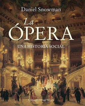 ÓPERA, LA | 9788416638888 | SNOWMAN, DANIEL