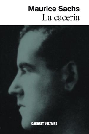 CACERÍA, LA | 9788494443466 | SACHS, MAURICE
