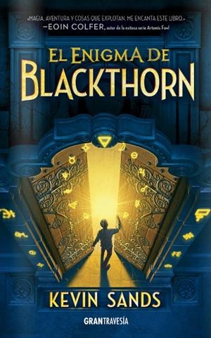 ENIGMA DE BLACKTHORN, EL | 9788494551734 | SANDS, KEVIN