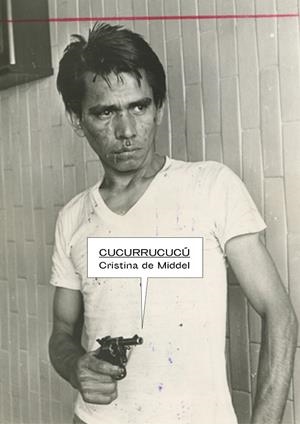 CUCURRUCUCÚ | 9788416282654 | DE MIDDEL, CRISTINA