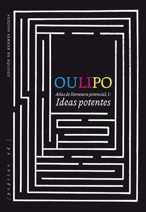 OULIPO. IDEAS POTENTES | 9788415862697 | OULIPO