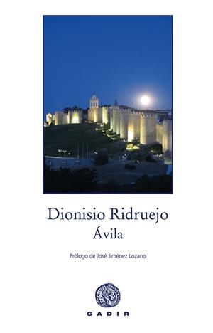 ÁVILA | 9788494445545 | RIDRUEJO, DIONISIO