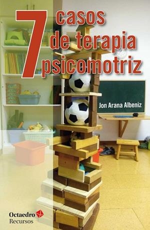 7 CASOS DE TERAPIA PSICOMOTRIZ | 9788499218830 | ARANA ALBENIZ, JON