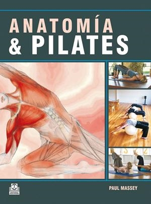 ANATOMÍA & PILATES (COLOR) | 9788499100234 | MASSEY, PAUL