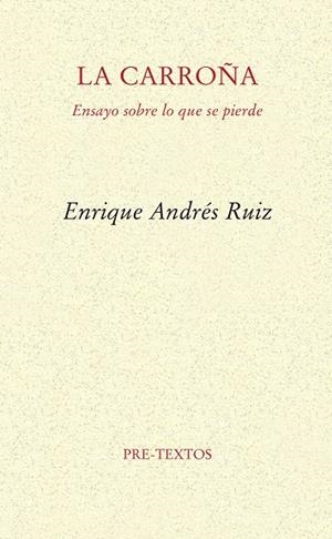 CARROÑA, LA | 9788494578847 | ANDRÉS RUIZ, ENRIQUE