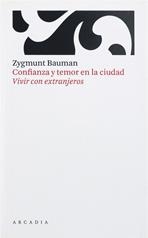 CONFIANZA Y TEMOR EN LA CIUDAD | 9788493409630 | BAUMAN, ZYGMUNT