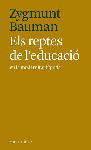 REPTES DE L'EDUCACIÓ, ELS | 9788494616341 | BAUMAN, ZYGMUNT