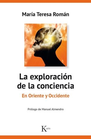 EXPLORACIÓN DE LA CONCIENCIA, LA | 9788499885469 | ROMÁN, MARIA TERESA
