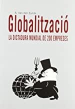 GLOBALITZACIO DICTADURA MUNDIAL DE 200 EMPRESES | 9788486540562 | VAN DEN EYNDE, A.