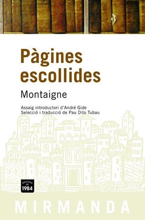 PAGINES ESCOLLIDES | 9788496061927 | MONTAIGNE, MICHEL