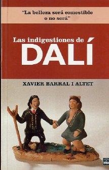 INDIGESTIONES DE DALI | 9788496061194 | BARRAL I ALTET, XAVIER