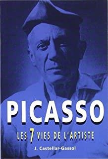 PICASSO LES 7 VIES DE L'ARTISTE | 9788496061705 | CASTELLAR-GASSOL, JOAN