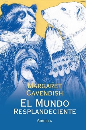 MUNDO RESPLANDENCIENTE, EL | 9788417041366 | CAVENDISH, MARGARET