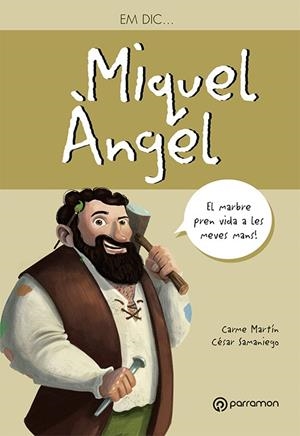 MIQUEL ÀNGEL - EM DIC | 9788434210615 | MARTÍN, CARMEN