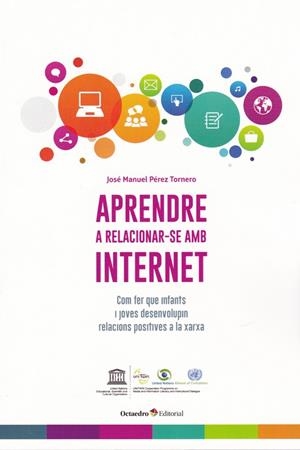 APRENDRE A RELACIONAR-SE AMB INTERNET | 9788499219271 | PÉREZ TORNERO, JOSÉ MANUEL