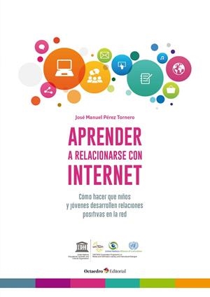 APRENDER A RELACIONARSE CON INTERNET | 9788499219080 | PÉREZ TORNERO, JOSÉ MANUEL