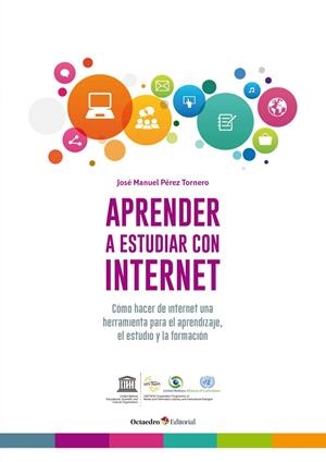 APRENDER A ESTUDIAR CON INTERNET | 9788499219073 | PÉREZ TORNERO, JOSÉ MANUEL