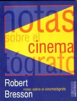 NOTAS SOBRE EL CINEMATÓGRAFO | 9788488020079 | BRESSON, ROBERT