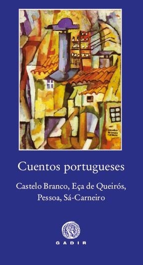 CUENTOS PORTUGUESES | 9788494687747 | PESSOA, FERNANDO / CASTELO BRANCO, CAMILO