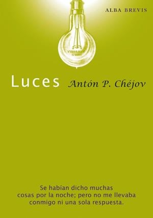 LUCES | 9788484286035 | CHÉJOV, ANTON P.