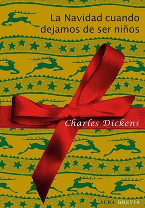 NAVIDAD CUANDO DEJAMOS DE SER NIÑOS, LA | 9788484287865 | DICKENS, CHARLES