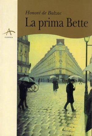 PRIMA BETTE, LA | 9788489846135 | DE BALZAC, HONORÉ