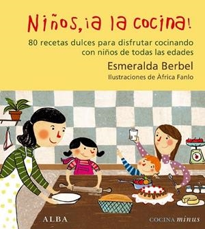 NIÑOS A LA COCINA | 9788484285588 | BERBEL, ESMERALDA