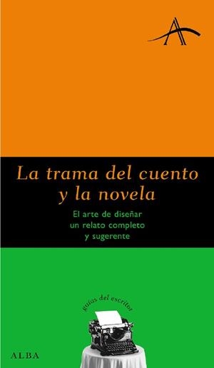 TRAMA DEL CUENTO Y LA NOVELA, LA | 9788484283492 | KOHAN, SILVIA ADELA