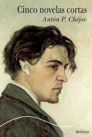 CINCO NOVELAS CORTAS CHÉJOV | 9788490650844 | CHÉJOV, ANTON P.