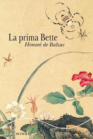 PRIMA BETTE, LA | 9788484285724 | DE BALZAC, HONORÉ