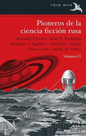 PIONEROS DE LA CIENCIA FICCIÓN RUSA (VOLUMEN II) | 9788490650691 | VARIOS AUTORES