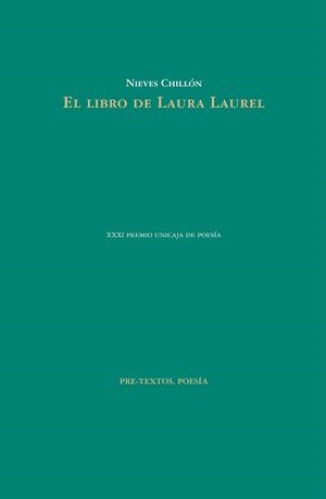 LIBRO DE LAURA LAUREL, EL | 9788416906413 | CHILLON, NIEVES
