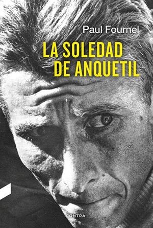 SOLEDAD DE ANQUETIL, LA | 9788494683336 | FOURNEL, PAUL