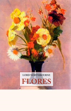 FLORES | 9788497169080 | LORD NORTHBOURNE