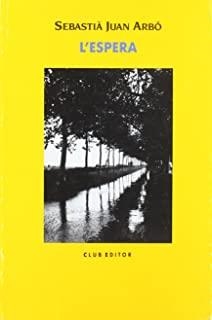 ESPERA | 9788473290517 | ARBO, SEBASTIA JUAN