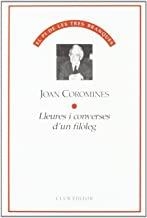 LLEURES I CONVERSES D'UN FILOLEG | 9788473290012 | COROMINES, JOAN