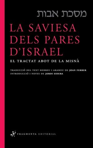 SAVIESA DELS PARES D'ISRAEL | 9788492416332 | FERRER, JOAN