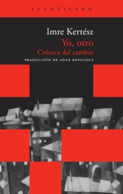 YO OTRO | 9788492649631 | KERTÉSZ, IMRE